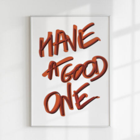 Paveikslas "Have a good one"